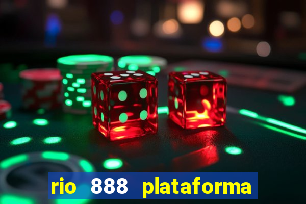 rio 888 plataforma de jogos